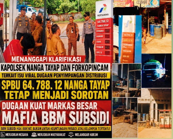 Menanggapi Klarifikasi Kapolsek Nanga Tayap dan Tindak Lanjut Forkopimcam Terkait Isu Viral Dugaan Penyimpangan Distribusi BBM Subsidi