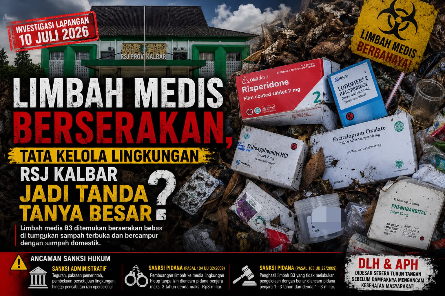 Limbah Medis Berserakan, Tata Kelola Lingkungan RSJ Kalbar Jadi Tanda Tanya Besar