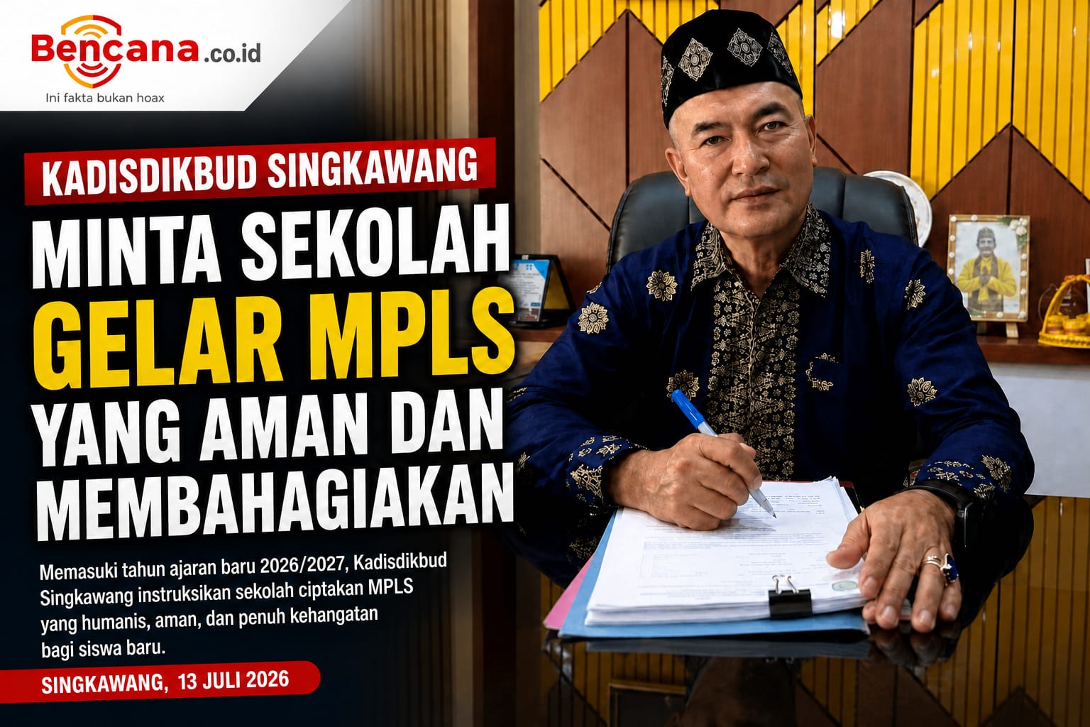 Kadisdikbud Singkawang Minta Sekolah Gelar MPLS yang Aman dan Membahagiakan