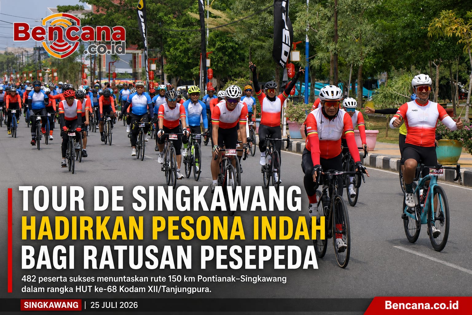 Tour de Singkawang Hadirkan Pesona Indah Bagi Ratusan Pesepeda