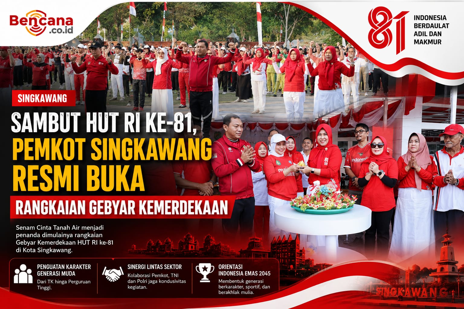 Sambut HUT RI ke-81, Pemkot Singkawang Resmi Buka Rangkaian Gebyar Kemerdekaan